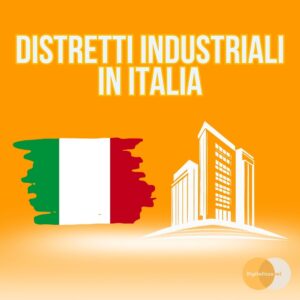 distretti industriali in italia cosa sono vantaggi opportunità